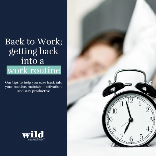 Back to work: getting back into a working routine